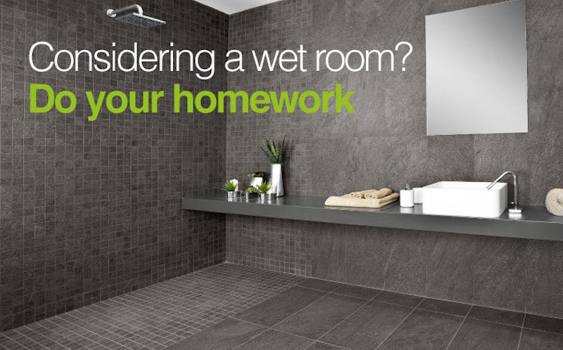 Considering A Wet Room? Do Your Homework